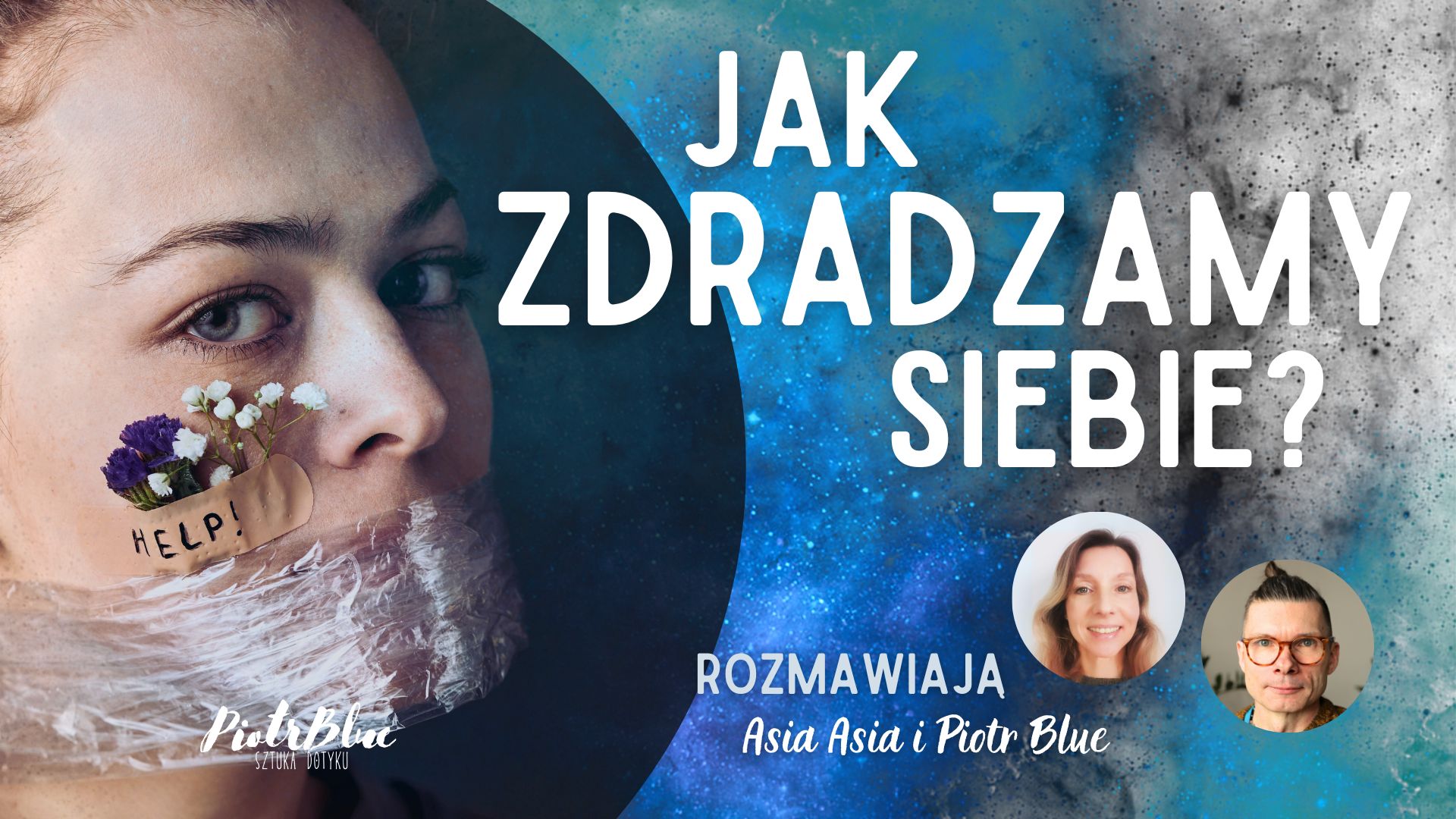 Jak zdradzamy siebie